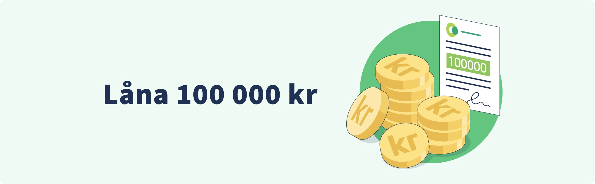 L&aring;na 100 000 kr