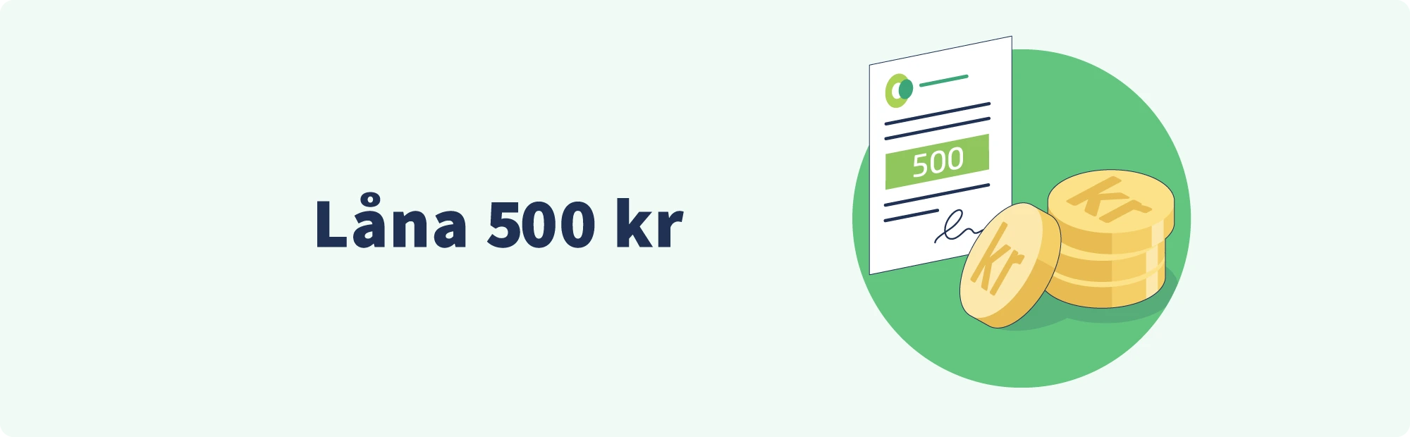 L&aring;na 500 kr
