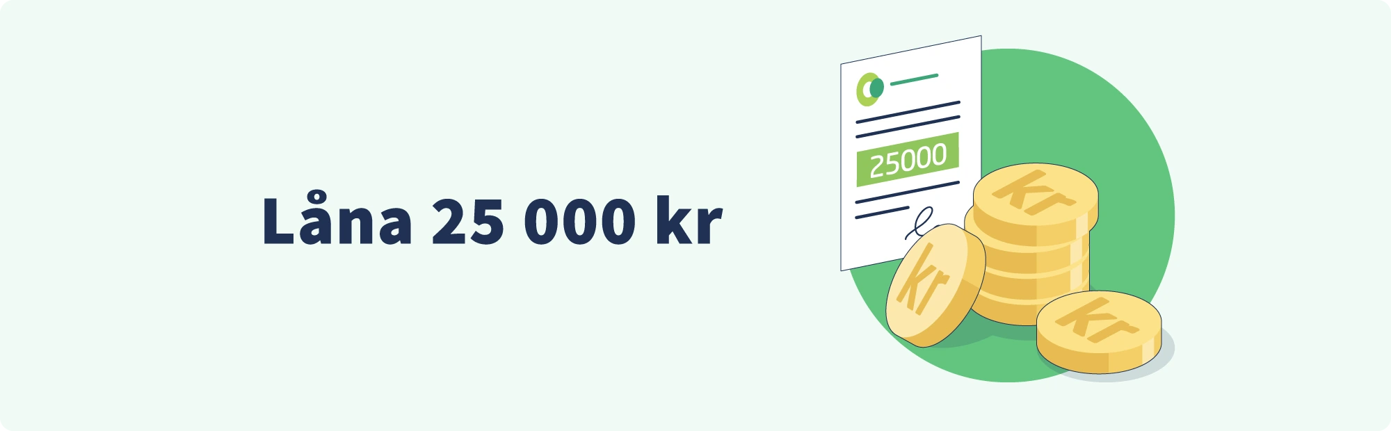 L&aring;na 25 000 kr