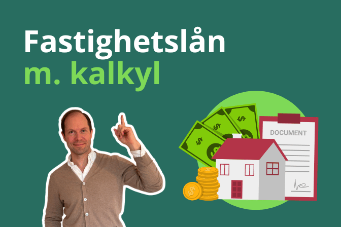 fastighetsl&aring;n med kalkyl