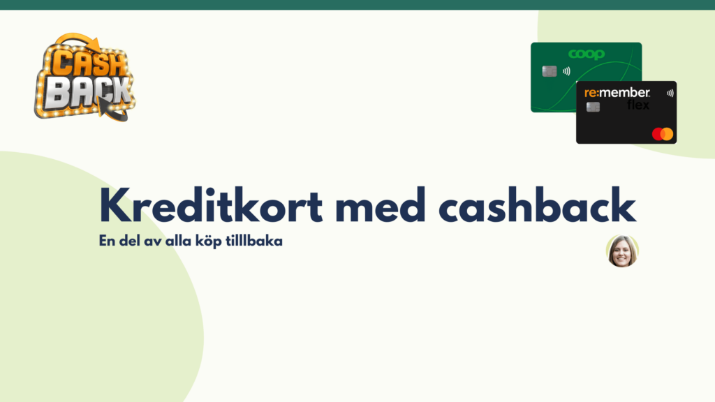 kreditkort med h&ouml;gst cashback
