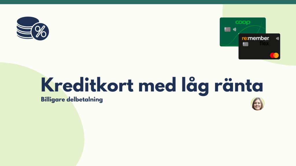 kreditkort med låg ränta